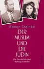 Ronen Steinke: Der Muslim und die Jüdin, Buch