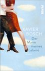 Xavier Bosch: Der Mann meines Lebens, Buch