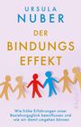 Ursula Nuber: Der Bindungseffekt, Buch