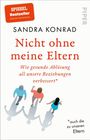 Sandra Konrad: Nicht ohne meine Eltern, Buch