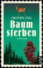 Christoph Stoll: Baumsterben, Buch