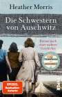Heather Morris: Die Schwestern von Auschwitz, Buch
