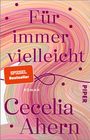 Cecelia Ahern: Für immer vielleicht, Buch