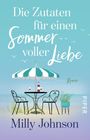 Milly Johnson: Die Zutaten für einen Sommer voller Liebe, Buch