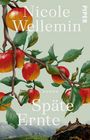 Nicole Wellemin: Späte Ernte, Buch