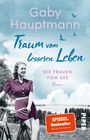 Gaby Hauptmann: Traum vom besseren Leben, Buch