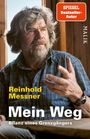 "SPIEGEL Bestseller-Autor", "Reinhold Messner", "Mein Weg", "Bilanz eines Grenzgängers", und "Malik". Ein Mann mit Bart.