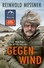 REINHOLD MESSNER, Vom Wachsen an Widerständen, GEGENWIND. Spiegel Bestseller-Logo, Person in Outdoor-Kleidung.