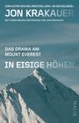 Text: „JON KRAKAUER“, „DAS DRAMA AM MOUNT EVEREST“, „IN EISIGE HÖHEN“. Ein schneebedeckter Berg unter blauem Himmel.