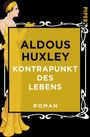 Aldous Huxley: Kontrapunkt des Lebens, Buch