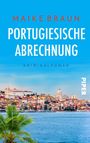 Maike Braun: Portugiesische Abrechnung, Buch