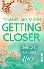 Yasemin Grißmann: Getting Closer - Timeout für mein Herz, Buch