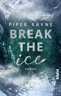 Piper Rayne: Break the Ice, Buch