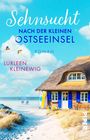 Lurleen Kleinewig: Sehnsucht nach der kleinen Ostseeinsel, Buch