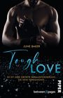 June Baker: Tough Love - Er ist ihre größte Herausforderung, sie sein Verhängnis, Buch