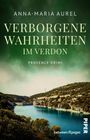 Anna-Maria Aurel: Verborgene Wahrheiten im Verdon, Buch