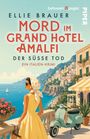 Buchtitel: "Mord im Grand Hotel Amalfi: Der süße Tod". Illustration: Eine elegante Frau in Gelb blickt aufs Meer.