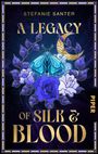 Stefanie Santer: A Legacy of Silk and Blood, Buch