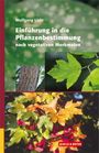 Wolfgang Licht: Einführung in die Pflanzenbestimmung nach vegetativen Merkmalen, Buch