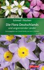 : SCHMEIL-FITSCHEN Die Flora Deutschlands und angrenzender Länder, Buch