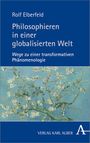 Rolf Elberfeld: Philosophieren in einer globalisierten Welt, Buch