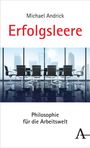 Michael Andrick: Erfolgsleere, Buch
