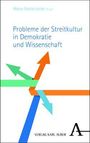 Probleme der Streitkultur in Demokratie und Wissenschaft, Buch