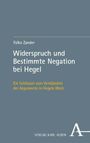 Folko Zander: Widerspruch und Bestimmte Negation bei Hegel, Buch