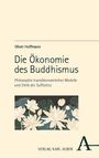 Oliver Hoffmann: Die Ökonomie des Buddhismus, Buch