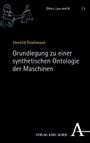 Hendrik Poschmann: Grundlegung zu einer synthetischen Ontologie der Maschinen, Buch