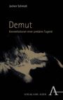 Jochen Schmidt: Demut, Buch