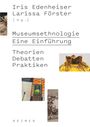 Wiebke Ahrndt: Museumsethnologie - Eine Einführung, Buch