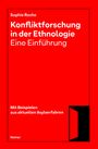 Sophie Roche: Konfliktforschung in der Ethnologie - Eine Einführung, Buch
