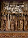 Kirsten Lee Bierbaum: Das Altarwerk der Stadtkirche St. Reinoldi in Dortmund, Buch