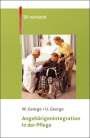 Wolfgang George: Angehörigenintegration in der Pflege, Buch
