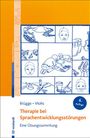 Walburga Brügge: Therapie bei Sprachentwicklungsstörungen, Buch