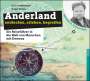 Erich Schützendorf: Anderland entdecken, erleben, begreifen (Hörbuch), CD