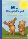 „M wie Mir geht's gut“, 26 Übungen zur Selbstregulation für Kinder. Zwei fröhliche Bären, eine Sonne.