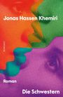Jonas Hassen Khemiri: Die Schwestern, Buch