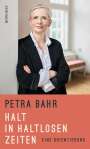 Petra Bahr: Hoffnung in haltlosen Zeiten, Buch