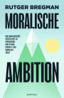Rutger Bregman: Moralische Ambition, Buch