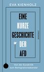 Eva Kienholz: Eine kurze Geschichte der AfD, Buch