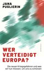 Jana Puglierin: Wer verteidigt Europa?, Buch