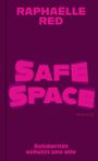 Text: "RAPHAËLLE RED", "SAFE SPACE", "Solidarität schützt uns alle". Farben: Pink und Violett, modernes Design.