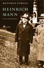 Manfred Flügge: Heinrich Mann, Buch