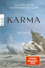 Text: "ALEXANDER SCHIMMELBUSCH", "KARMA", "ROMAN", "SPIEGEL Bestseller-Autor".  
Illustration: Eislandschaft mit felsigen Strukturen.