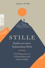 STILLE finden in einer hektischen Welt. Ein Wegweiser zu Gelassenheit und innerer Ruhe. Person auf Berg, Sonne im Hintergrund.