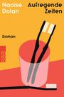 Naoise Dolan: Aufregende Zeiten, Buch