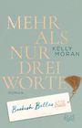 Kelly Moran: Bookish Belles - Mehr als nur drei Worte, Buch