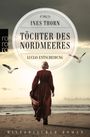Ines Thorn: Töchter des Nordmeeres - Lucias Entscheidung, Buch